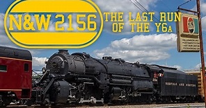 N&W 2156: The Last Run of the Y6a