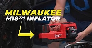 The Milwaukee M18 Inflator - The Inflator You Need (2848-20)