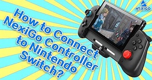 How to Pair NexiGo Controllers (Gripcon) to Nintendo Switch and Switch OLED