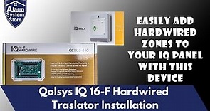 16-F Hardwired-To-Wireless Translator Installation On The Qolsys IQ Panel 4