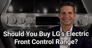 Should You Buy LG s Electric Front Control Range? - LSE4613ST Review