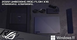 Unboxing the ROG Flow X16 (2022) | ROG