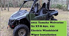 2021 Yamaha Wolverine X2 XT-R 850 #21 ( Electric Windshield Wiper )