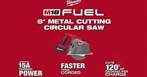 Milwaukee® M18 FUEL™ 8 Metal Cutting Circular Saw
