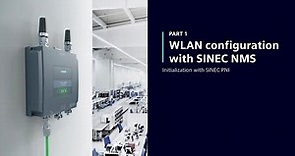 Easy and fast WLAN configuration with SINEC NMS: Part 1 - Initialization with SINEC PNI