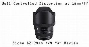 Sigma 12-24mm f/4 A Review by Darren Miles