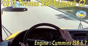 Driving 2015 Thomas Saf-T-Liner® C2 with Cummins ISB 6.7 Engine [BUS #1428]