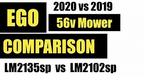 Which one Should You Buy? EGO 56v Mower 2020 vs 2019 LM2135sp vs LM2102sp