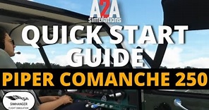 A2A Comanche 250 | Quick Start Guide | MSFS