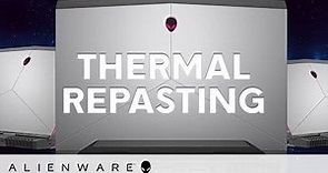 Alienware: Thermal Repasting