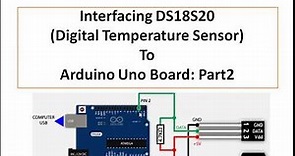 DS18S20 One Wire Bus Temperature Sensor Interfacing to Arduino Board