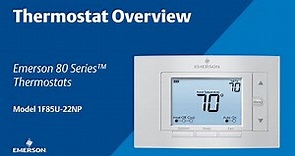 80 Series - 1F85U-22NP - Thermostat Overview