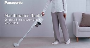 Maintenance Guide | Cordless Stick Vacuum Cleaner MC-SB33J (Global) [Panasonic]