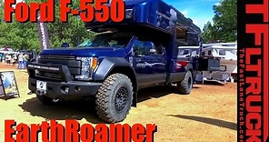 2017 EarthRoamer XV-LTS Ford F-550: The Ultimate $500,000 Off-Road RV?
