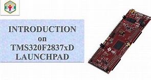 Part 1| Introduction on TMS320F2837xD Launchpad | DSP C2000