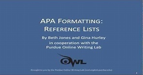 APA Reference Lists: A More Detailed Explanation