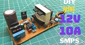 DIY MINI 12V 10A SMPS WITH UC3843