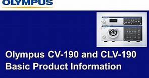 Basic Product Information of Olympus CV-190 and CLV-190