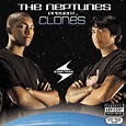 ‎The Neptunes Present... Clones by The Neptunes on Apple Music