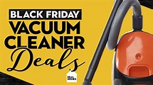 Why Black Friday is the best time to buy a vacuum cleaner (and how to ...