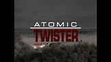 Atomic Twister (2002) - Backdrops — The Movie Database (TMDB)
