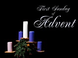 1st Sunday of Advent: Happy New Liturgical Year! | Archdiocese of ...