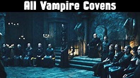 All Vampire Covens From The Underworld Series - YouTube