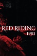 The Red Riding Trilogy - 1983 streaming sur Tirexo - Film 2009 ...