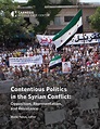 Contentious Politics in Syria - Contentious Politics in the Syrian ...