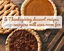 five thanksgiving desserts with the words 5 thanksgiving dessert ...