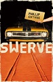 Swerve by Phillip Gwynne - Penguin Books Australia