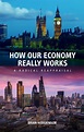 How Our Economy Really Works | Peoples Book Prize