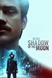 In the Shadow of the Moon - Z Movies