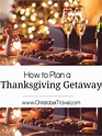 15 Getaways For Thanksgiving - Design Corral