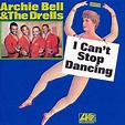 I+Can%27t+Stop+Dancing+by+Archie+Bell+%26+the+Drells+%28CD%2C+2016%29 ...