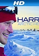 Harry Welcomes Arctic Heroes - streaming online