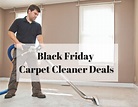Black Friday carpet cleaner deals 2018 on Behance | Carpet cleaner, How ...
