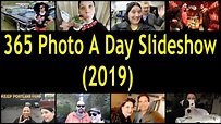 Project 365, Photo A Day Slideshow for 2019 - YouTube