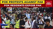 PoK Protests Against Pakistan | Protests Erupt In PoK, People Demand ...