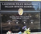 Lakewood Police Department Fallen Officer Memorial - Police Memorials ...
