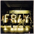 The Fray ‎– The Fray (2009) Vinyl, LP, Album, 180g – Voluptuous Vinyl ...