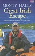 Monty Halls' Great Irish Escape by Monty Halls
