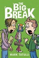 The Big Break Hard Cover 1 (Little Brown & Company) - ComicBookRealm.com