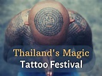 PPT - Thailand's magic tattoo festival PowerPoint Presentation, free ...