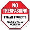 No Trespassing Sign - Private Property Sign - No Trespassing Violators ...