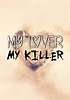 My Lover, My Killer Season 1 - watch episodes streaming online