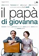 Giovanna's Father (Il papà di Giovanna) - Cineuropa
