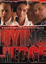 Dying on the Edge (2001)