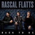 Album Spotlight: Rascal Flatts, 'Back to Us'
