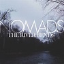 The River Bends | NOMADS